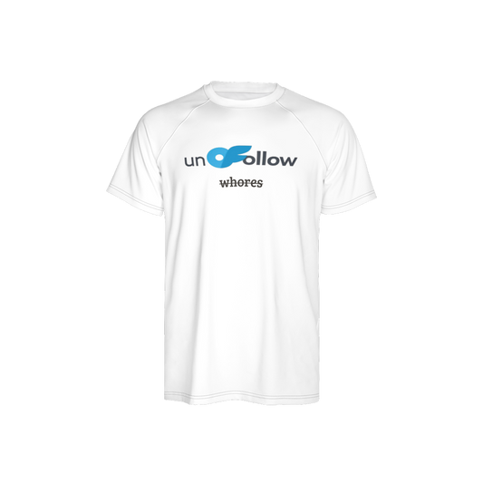 unFollow whores T-Shirt